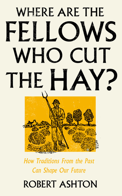 16th September : Where are the Fellows who cut the hay?